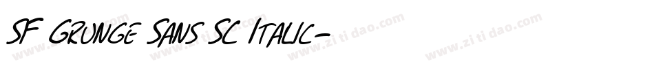 SF Grunge Sans SC Italic字体转换